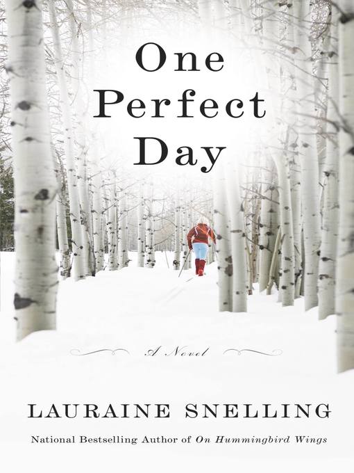 Title details for One Perfect Day by Lauraine Snelling - Available